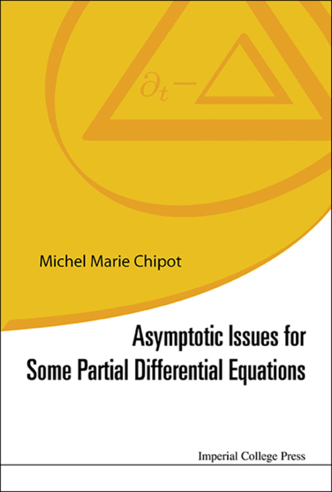 Cover image for book Asymptotic Issues for Some Partial Differential Equations