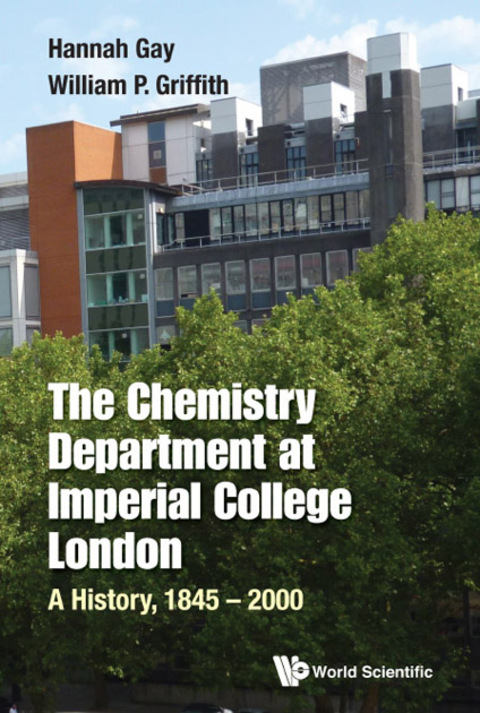 Cover image for book The Chemistry Department at Imperial College London: A History, 1845–2000