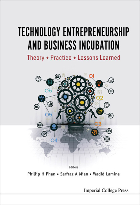 Cover image for book Technology Entrepreneurship and Business Incubation: Theory, Practice, Lessons Learned