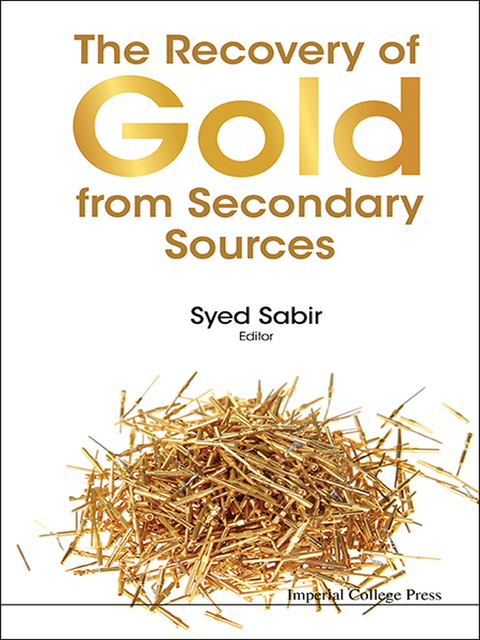 Cover image for book The Recovery of Gold from Secondary Sources
