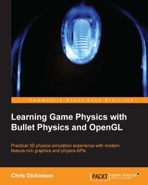 Cover image for book Learning Game Physics with Bullet Physics and OpenGL