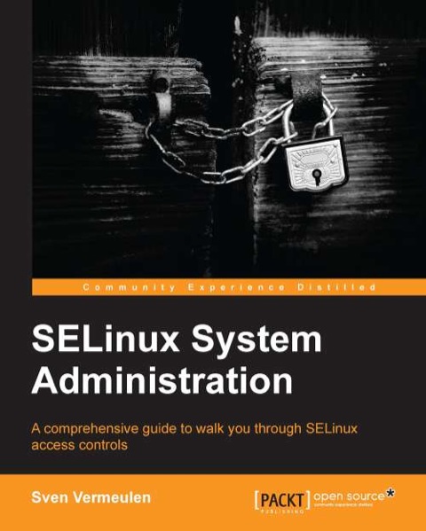 Cover image for book SELinux System Administration