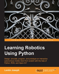 Learning Robotics Using Python 1st Edition | 9781783287536 ...