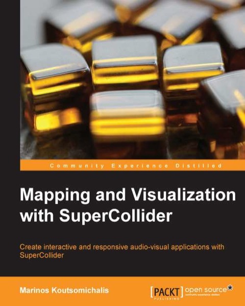 Cover image for book Mapping and Visualization with SuperCollider