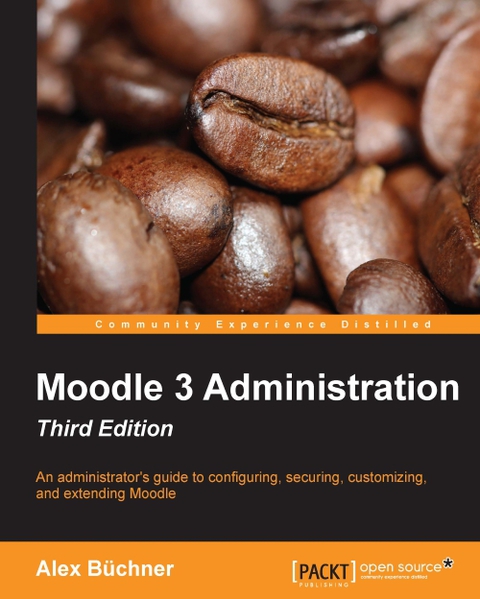 Cover image for book Moodle 3 Administration, Third Edition