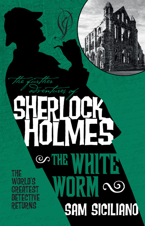 Cover image for book The Further Adventures of Sherlock Holmes - The White Worm