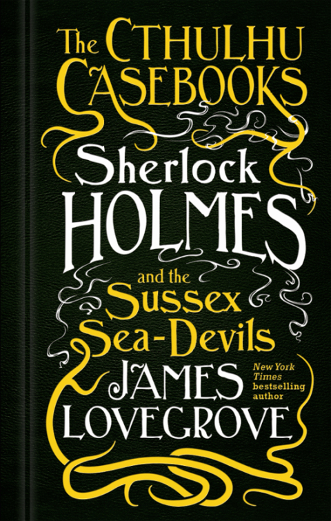Cover image for book Sherlock Holmes and the Sussex Sea-Devils