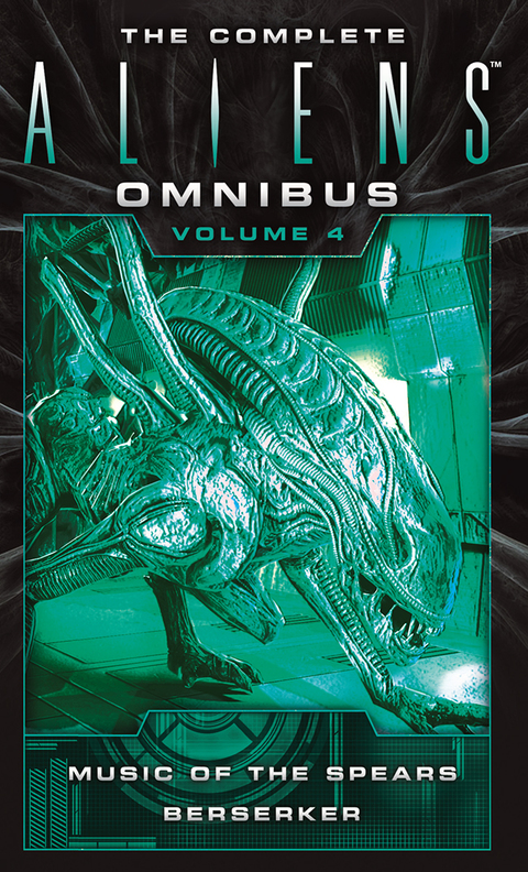 Cover image for book The Complete Aliens Omnibus: Volume Four (Music of the Spears, Berserker)