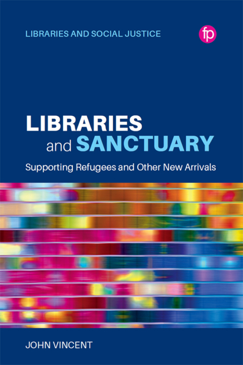 Cover image for book Libraries and Sanctuary