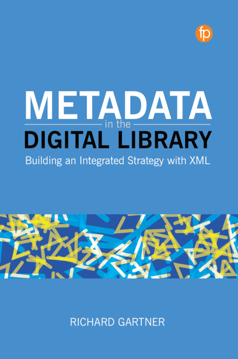 Cover image for book Metadata in the Digital Library