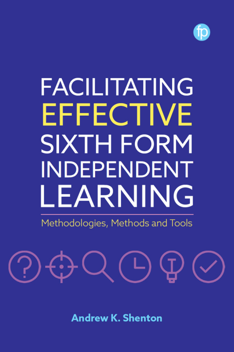 Cover image for book Facilitating Effective Sixth Form Independent Learning