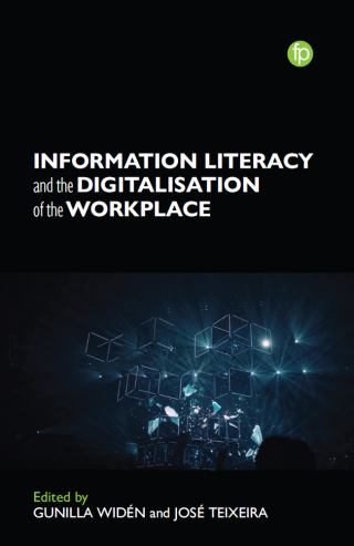 Information Literacy and the Digitalisation of the Workplace