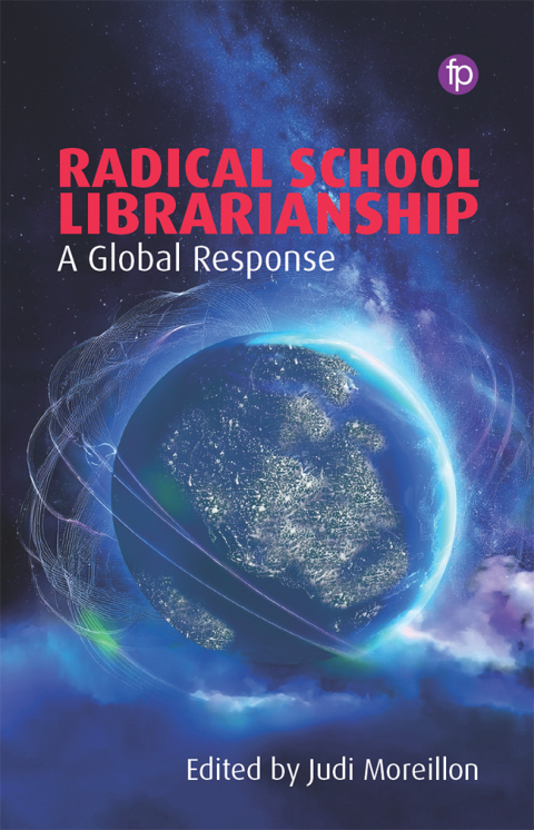 Cover image for book Radical School Librarianship