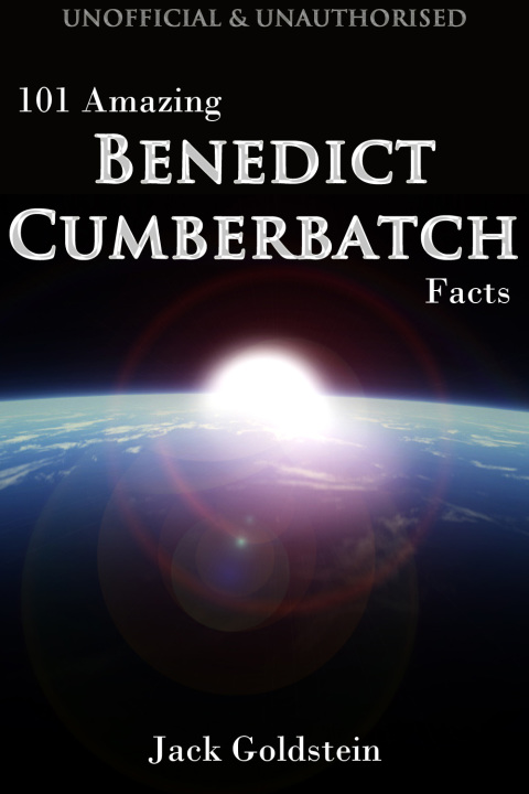 Cover image for book 101 Amazing Benedict Cumberbatch Facts