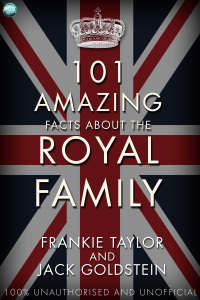 Titelbild: 101 Amazing Facts about the Royal Family 1st edition 9781783334537