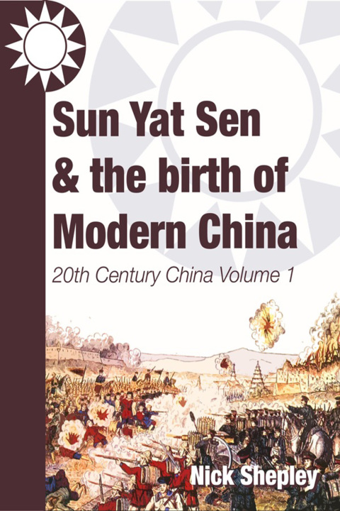 Cover image for book Sun Yat Sen and the birth of modern China