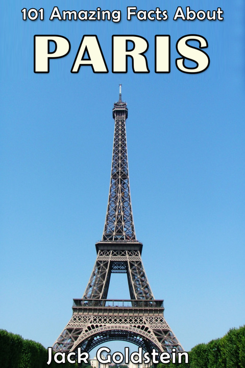 Cover image for book 101 Amazing Facts About Paris