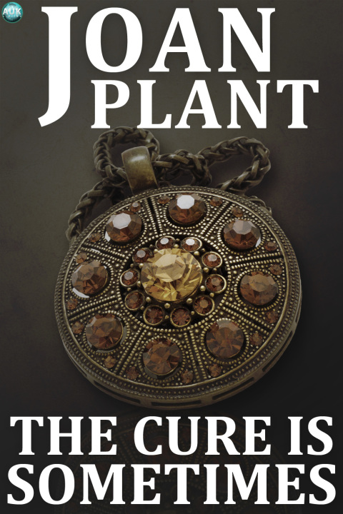 Cover image for book The Cure Is Sometimes...