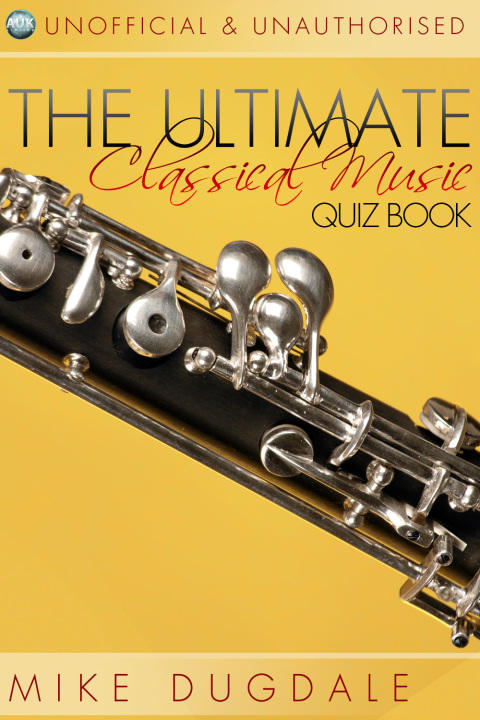 Cover image for book The Ultimate Classical Music Quiz Book