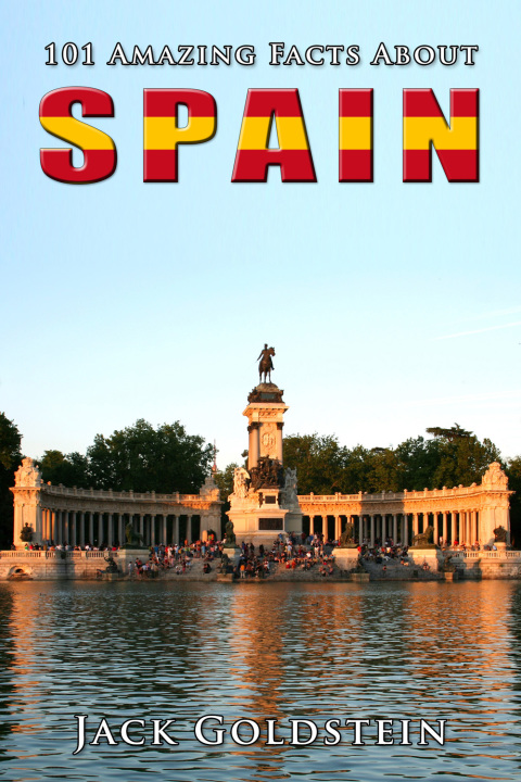 Cover image for book 101 Amazing Facts About Spain