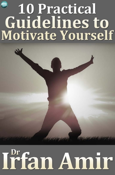 Cover image for book 10 Practical Guidelines to Motivate Yourself