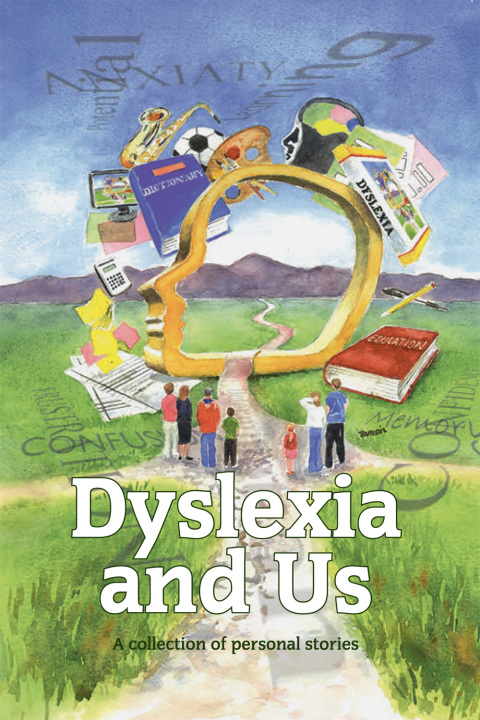 Cover image for book Dyslexia and Us