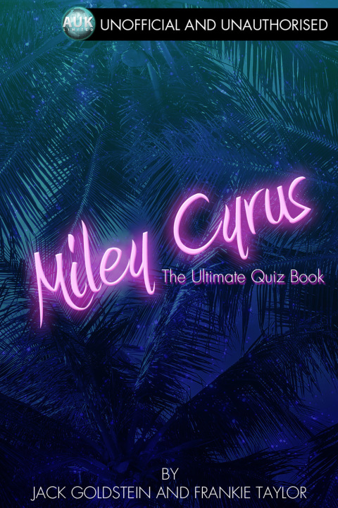 Cover image for book Miley Cyrus - The Ultimate Quiz Book