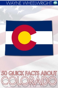 Cover image: 50 Quick Facts about Colorado 1st edition 9781785385919