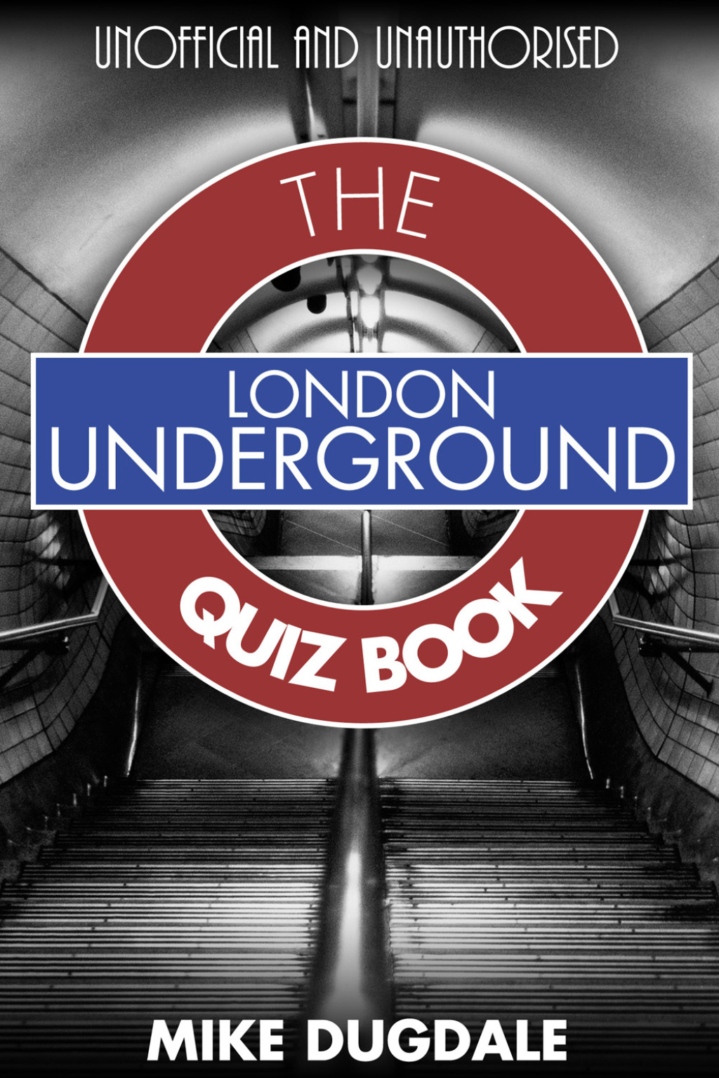 London Underground The Quiz Book - 1st Edition (eBook)