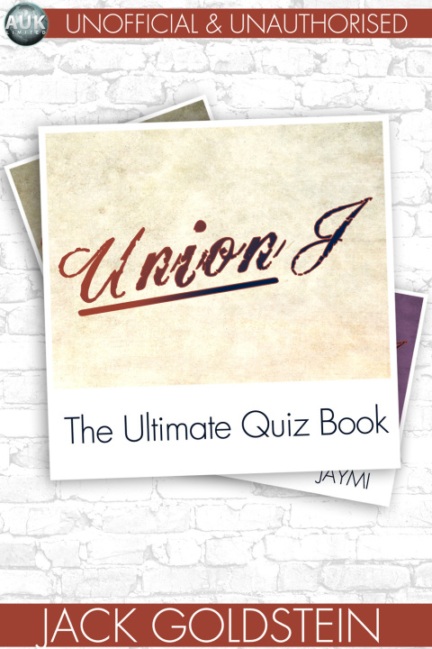 Cover image for book Union J - The Ultimate Quiz Book
