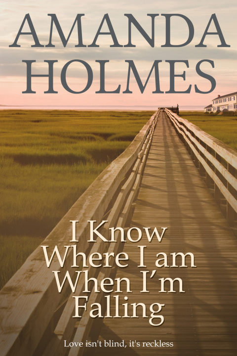 Cover image for book I Know Where I Am When I'm Falling