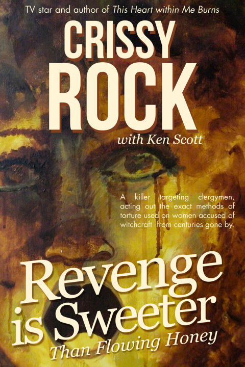 Cover image for book Revenge is Sweeter than Flowing Honey