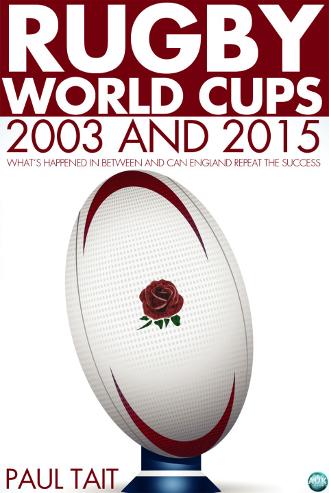 Cover image for book Rugby World Cups - 2003 and 2015