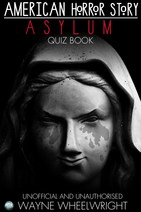 Cover image for book American Horror Story - Asylum Quiz Book