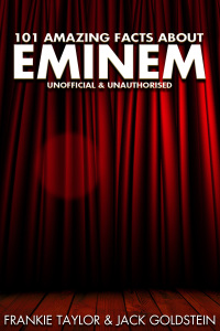 Titelbild: 101 Amazing Facts about Eminem 1st edition 9781783332304