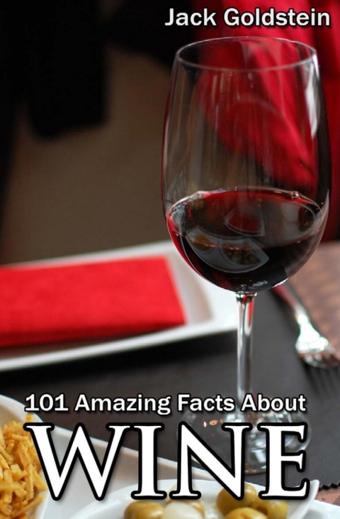 Cover image for book 101 Amazing Facts about Wine