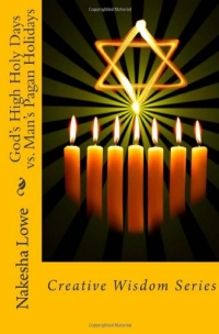 Titelbild: God's High Holy Days vs. Man's Pagan Holidays 2nd edition 9781782342694