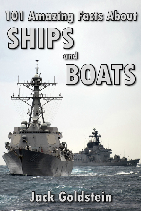 Cover image for book 101 Amazing Facts about Ships and Boats