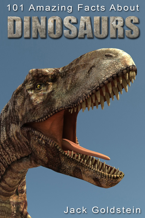 Cover image for book 101 Amazing Facts about Dinosaurs