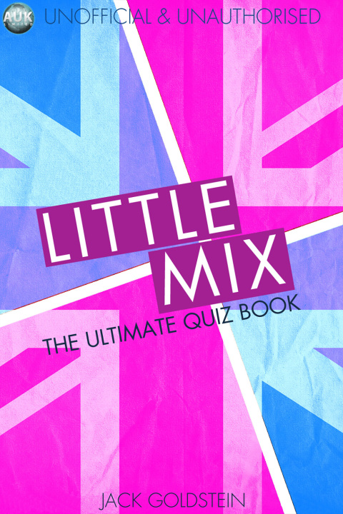 Cover image for book Little Mix - The Ultimate Quiz Book