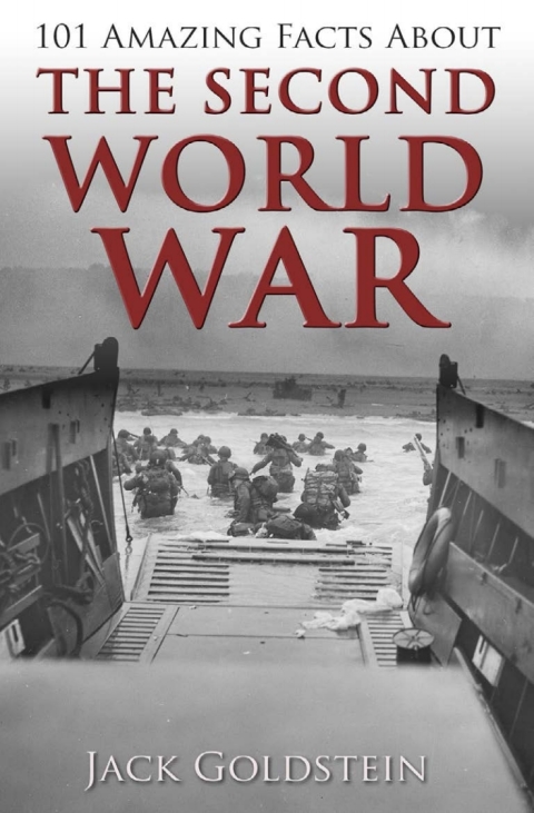Cover image for book 101 Amazing Facts about The Second World War
