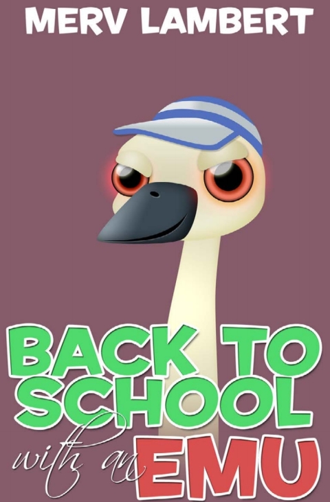 Cover image for book Back to School with an Emu