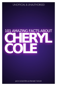 Titelbild: 101 Amazing Facts about Cheryl Cole 1st edition 9781783334438