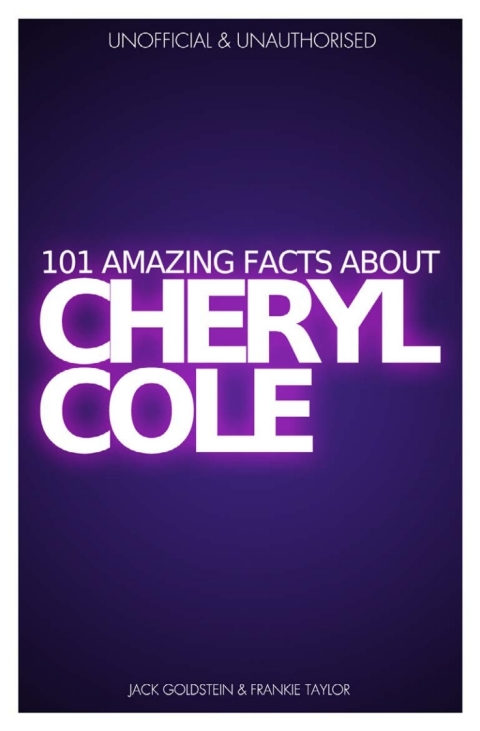 Cover image for book 101 Amazing Facts about Cheryl Cole