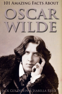 Cover image: 101 Amazing Facts about Oscar Wilde 1st edition 9781783331895