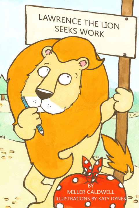 Cover image for book Laurence the Lion Seeks Work