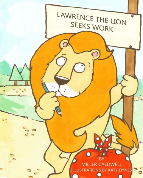 Cover image for book Laurence the Lion Seeks Work