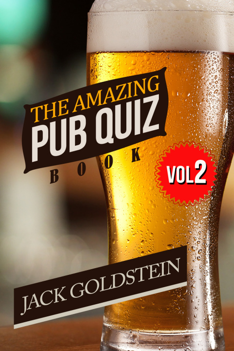 Cover image for book The Amazing Pub Quiz Book - Volume 2