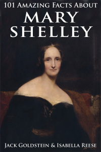 Titelbild: 101 Amazing Facts about Mary Shelley 1st edition 9781785380990
