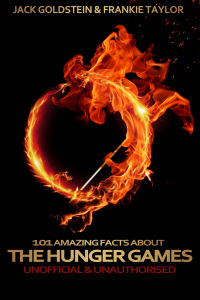 Cover image: 101 Amazing Facts about The Hunger Games 1st edition 9781785380648